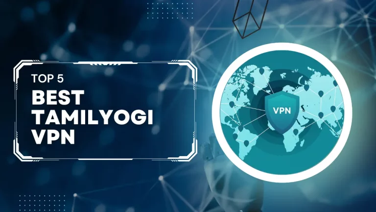 Tamilyogi VPN